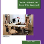 30 tips to choose home office equipment