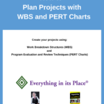 Plan Projects with WBS and PERT Charts